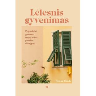 Lėtesnis gyvenimas